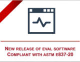 New release of the EVAL SOFTWARE compliant with the ASTM E837-20